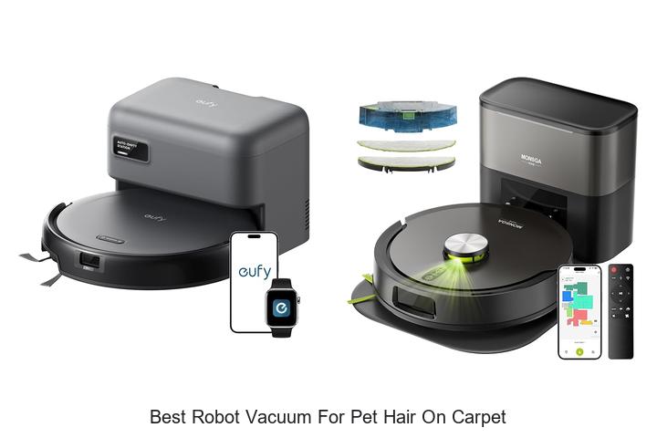 Top 12 Best Robot Vacuum For Pet Hair On Carpet – Must See!