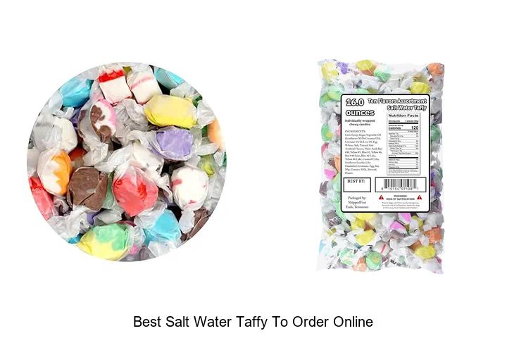 Top 12 Best Salt Water Taffy To Order Online Now