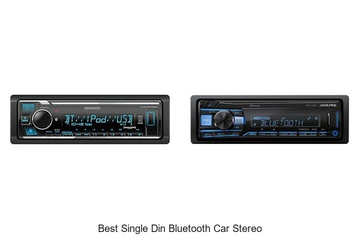 Top 15 Best Single Din Bluetooth Car Stereo You Must See