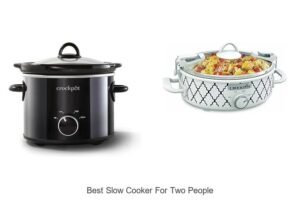Top 12 Best Slow Cooker for Two People You Need Now
