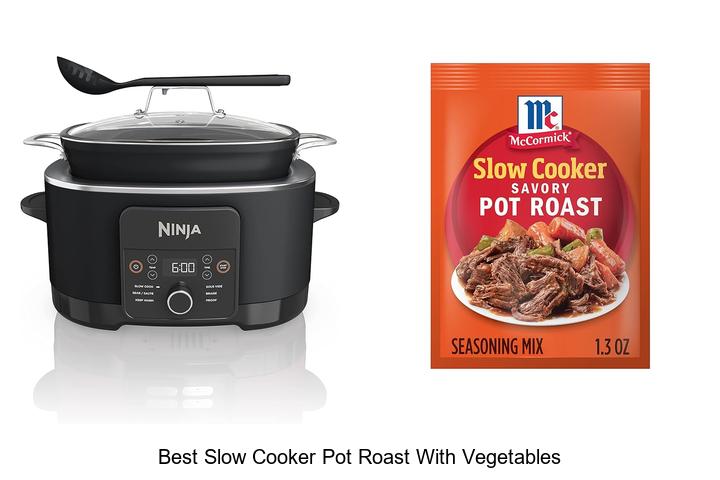 Top 12 Best Slow Cooker Pot Roast With Vegetables Revealed
