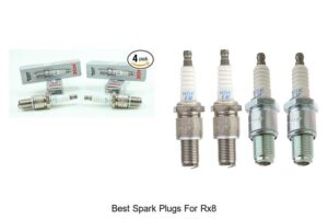 Top 15 Best Spark Plugs for RX8 That Will Boost Performance!
