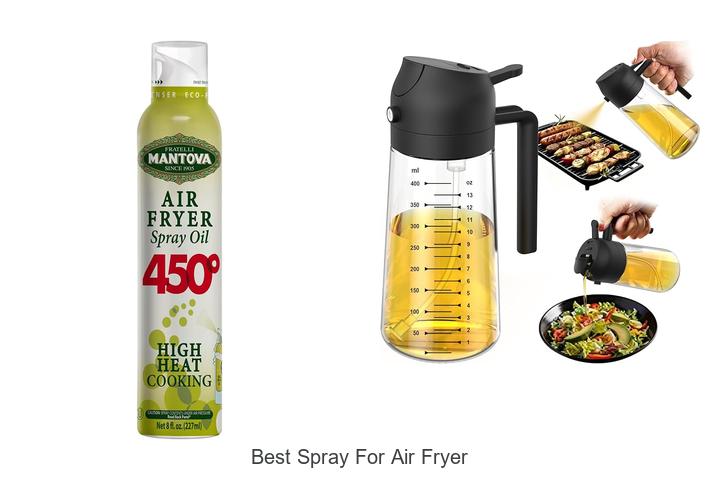 Top 12 Best Spray For Air Fryer You Must Try Now