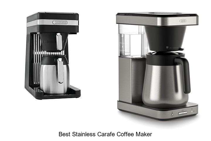 Top 12 Best Stainless Carafe Coffee Maker You Need Today