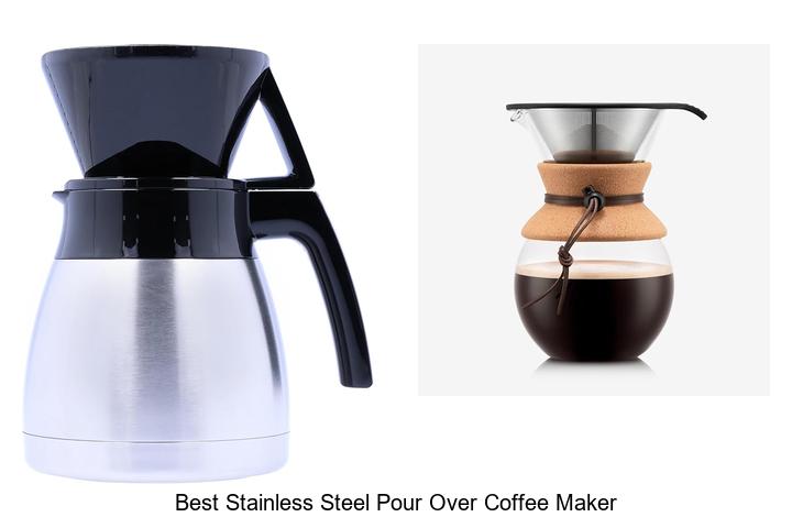Top 12 Best Stainless Steel Pour Over Coffee Maker To Brew Perfect Coffee