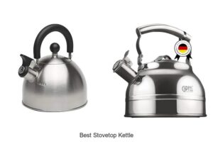 Top 12 Best Stovetop Kettle For Fast & Easy Boiling