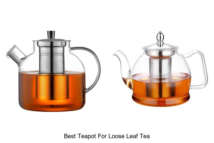 Top 12 Best Teapot For Loose Leaf Tea You Must See