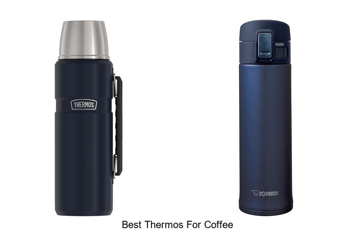 Top 12 Best Thermos For Coffee You Can’t Miss