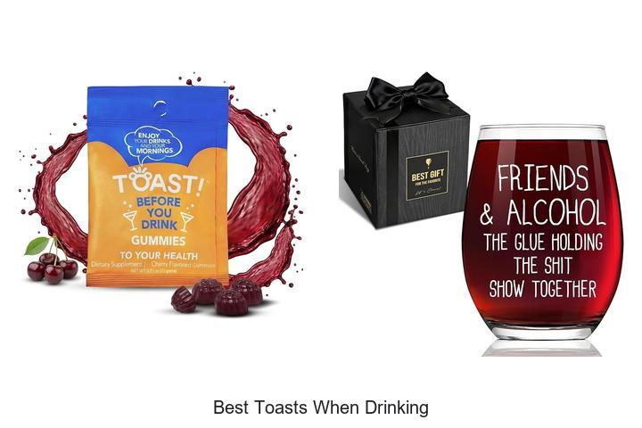 Top 12 Best Toasts When Drinking You Must Know