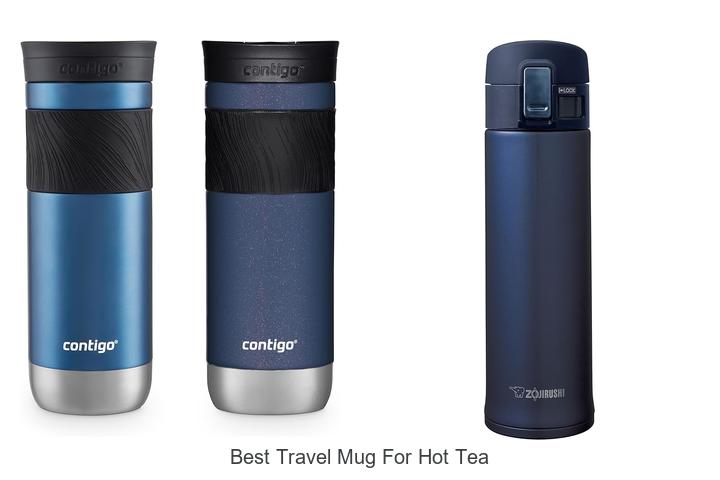 Top 12 Best Travel Mug For Hot Tea You Can’t Miss!
