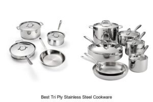 Top 12 Best Tri Ply Stainless Steel Cookware You Must See