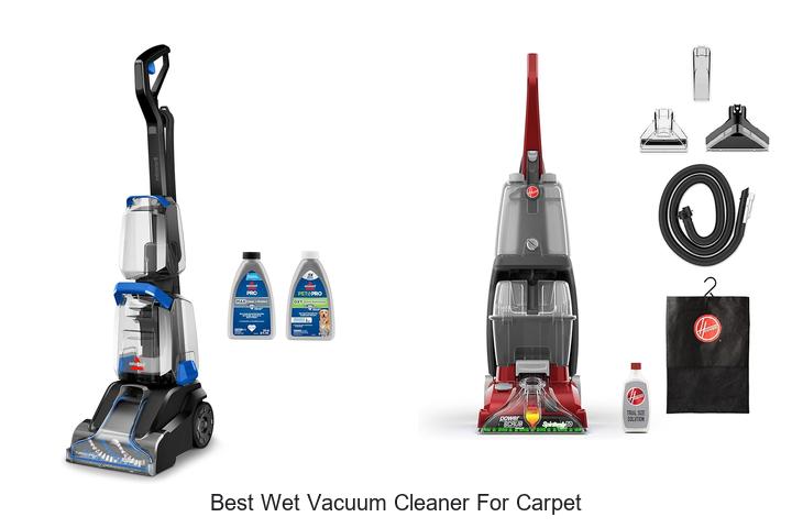 Top 12 Best Wet Vacuum Cleaner For Carpet You Must Try!