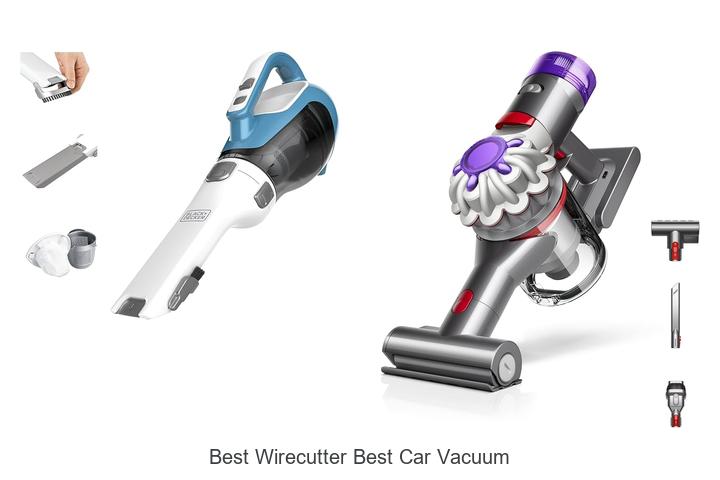 Top 12 Best Wirecutter Best Car Vacuum for Cleaner Cars