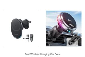 Top 15 Best Wireless Charging Car Dock You Need Now!